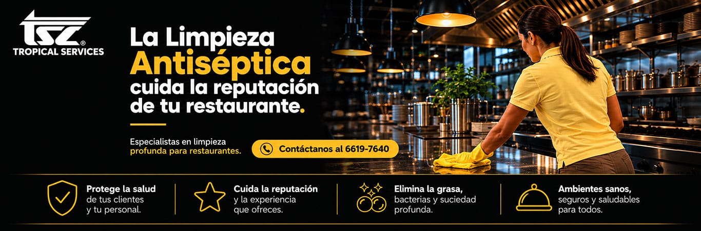 La limpieza antiseptica cuida la reputacion de tu restaurante